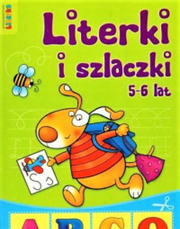 Literka - Literki i szlaczki, 5-6 lat