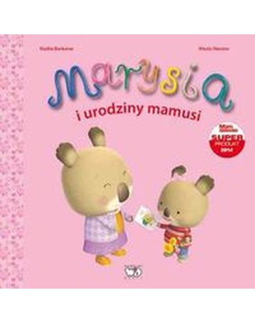 Wydawnictwo Debit - Marysia i urodziny mamusi