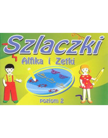Alfa-Zet - Szlaczki Alfika i Zetki. Poziom 2