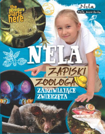 Burda książki - Nela. Zapiski zoologa. Zadziwiające zwierzęta